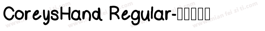 CoreysHand Regular字体转换